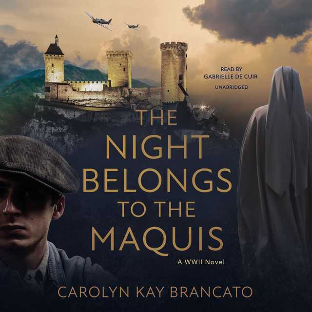 The Night Belongs to the Maquis