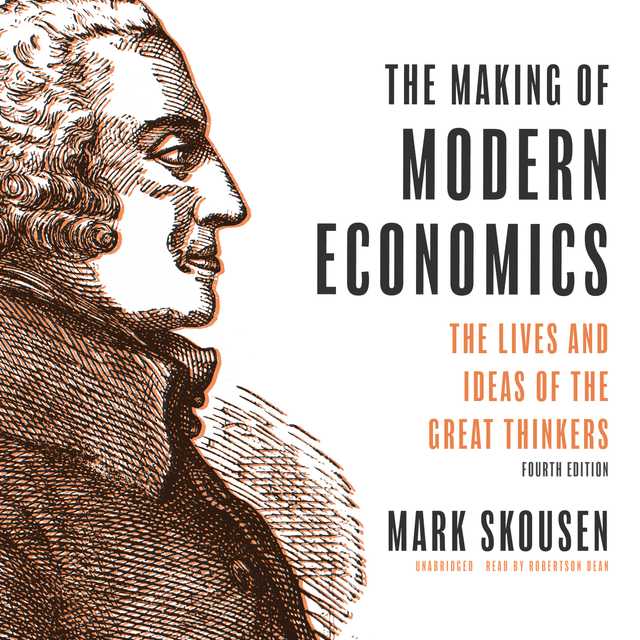 The Making of Modern Economics, Fourth Edition