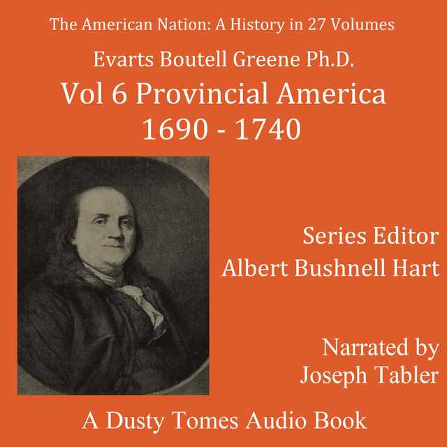 The American Nation: A History, Vol. 6