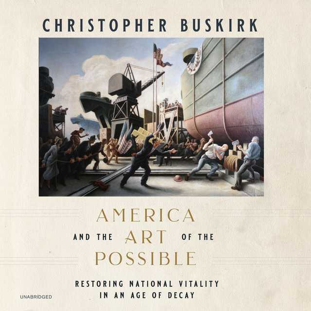 America and the Art of the Possible