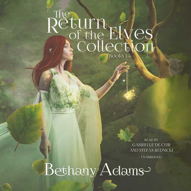 The Return of the Elves Series, Volumes 1-4