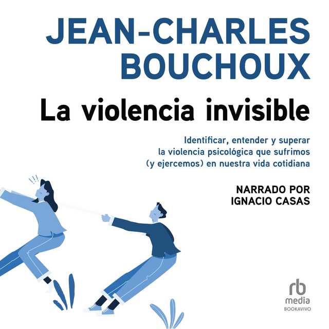 La violencia invisible (Invisible Violence)