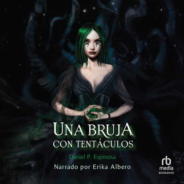 Una bruja con tentaculos (A Witch with Tentacles)