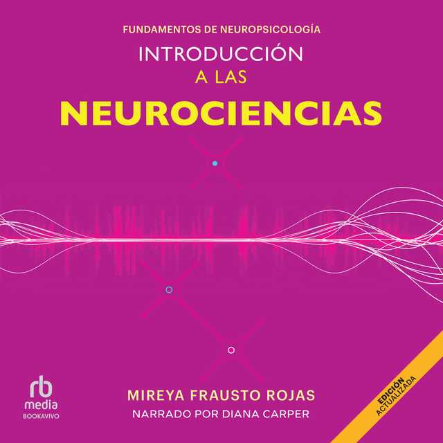 Introduccion a las neurociencias (Introduction to Neuroscience)
