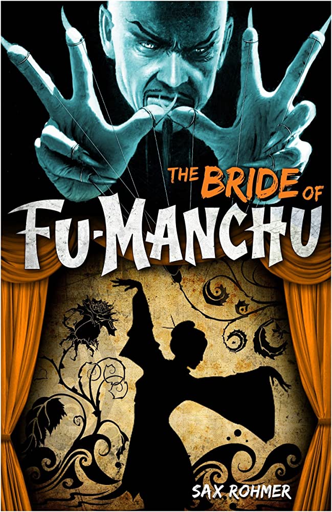 The Bride of Fu-Manchu / Fu-Manchu’s Bride 