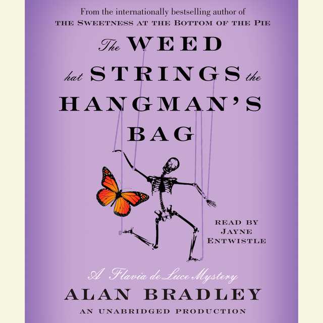 The Weed That Strings the Hangman’s Bag