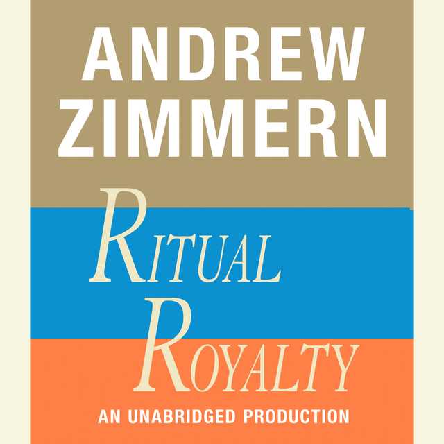 Andrew Zimmern, Ritual Royalty