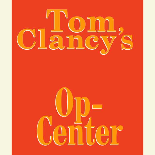 Tom Clancy’s Op-Center #1