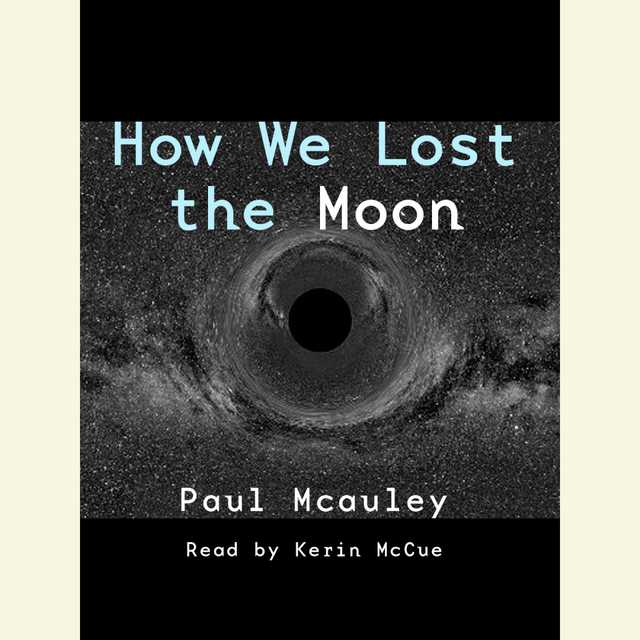 How We Lost the Moon
