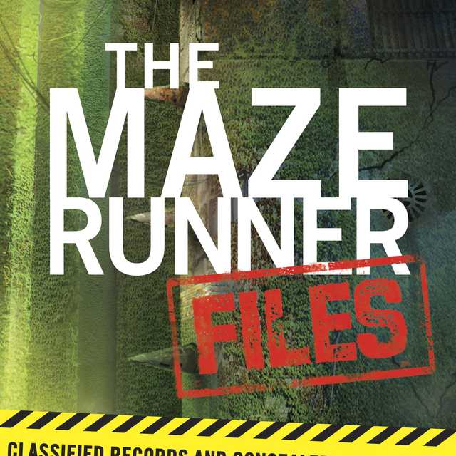 The Maze Runner Files (Maze Runner)