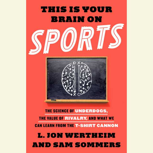 This is Your Brain on Sports