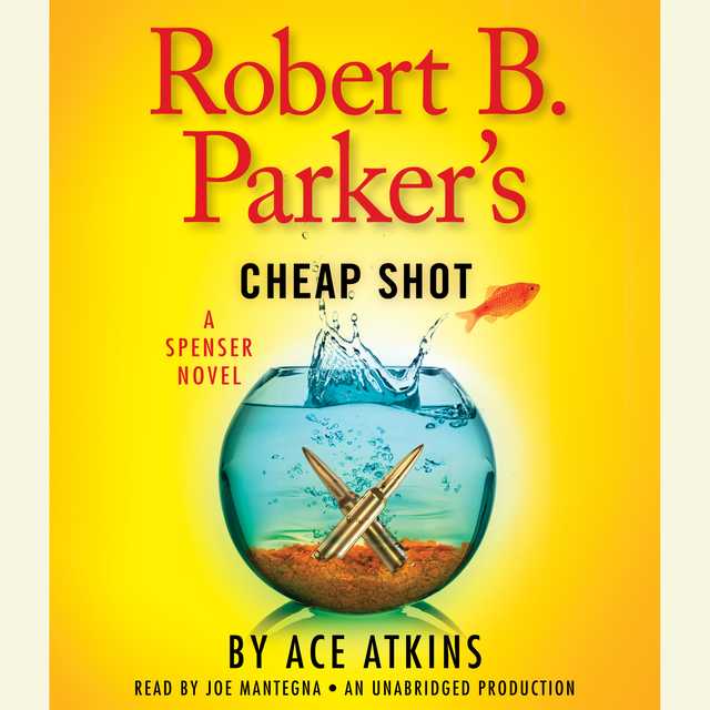 Robert B. Parker’s Cheap Shot