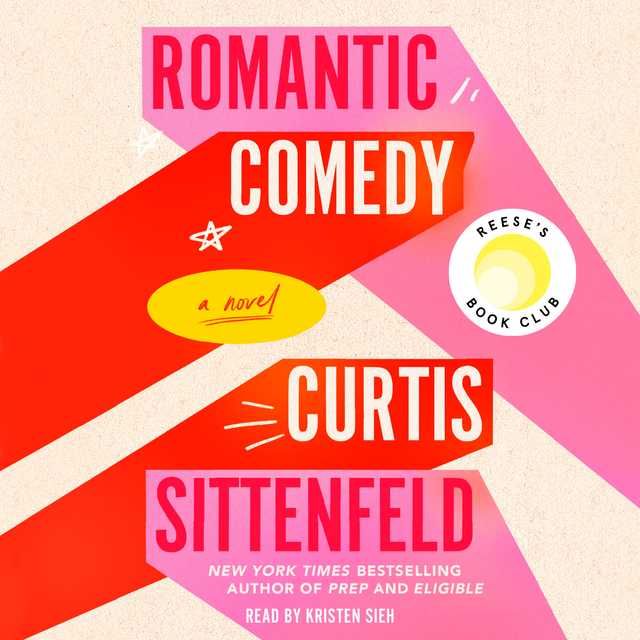 Romantic Comedy (Reese’s Book Club)