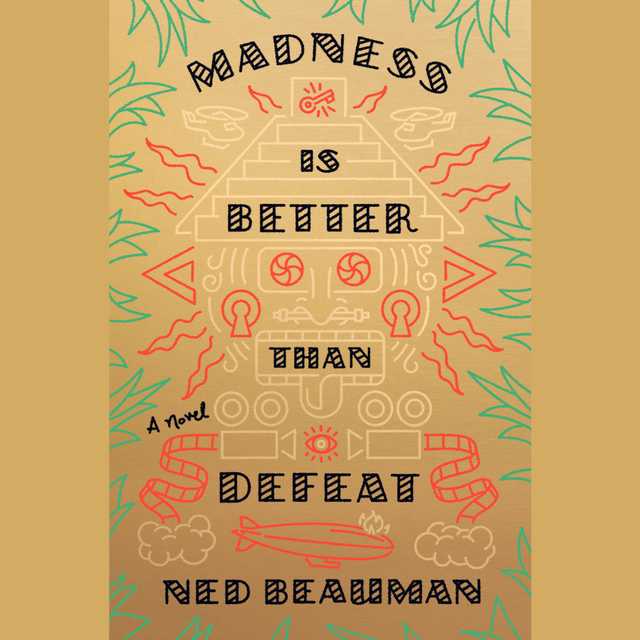 Madness Is Better Than Defeat