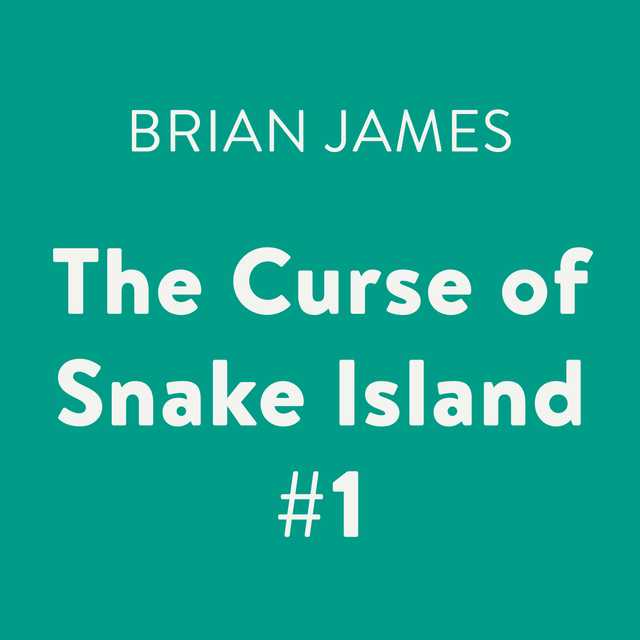 The Curse of Snake Island #1