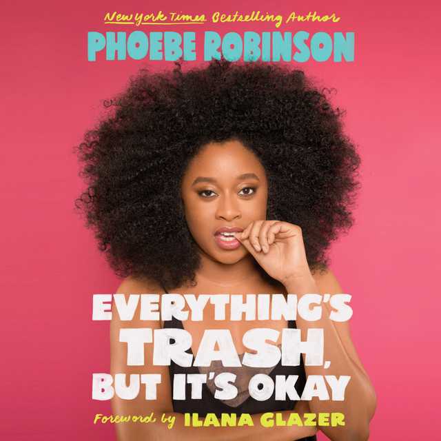 Everything’s Trash, But It’s Okay