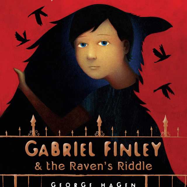 Gabriel Finley and the Raven’s Riddle