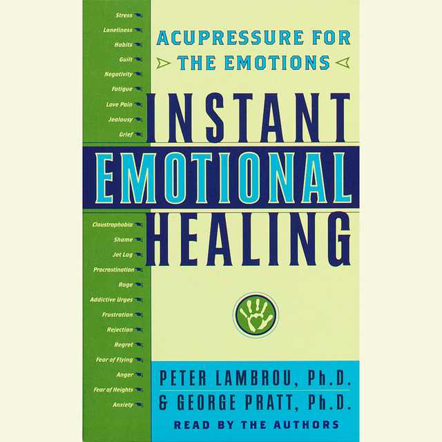 Instant Emotional Healing