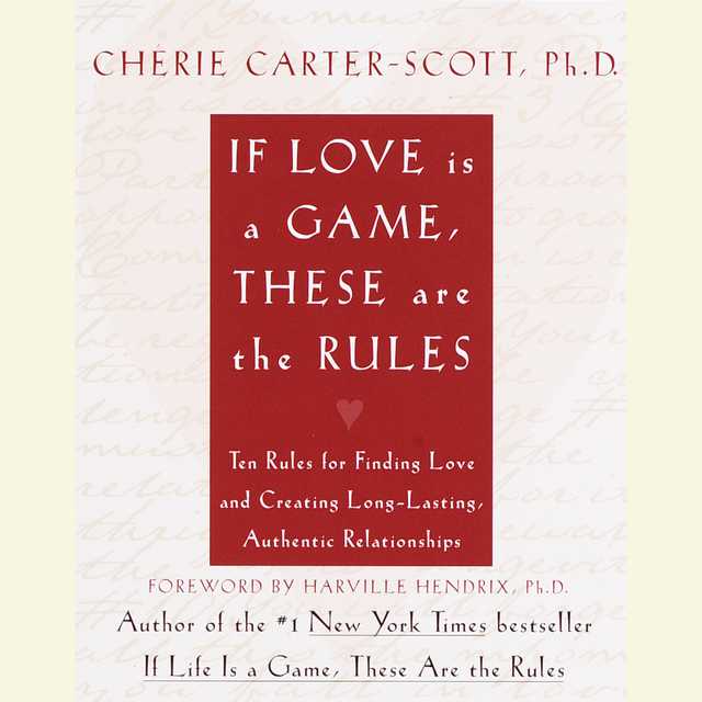 If Love Is a Game, These Are the Rules