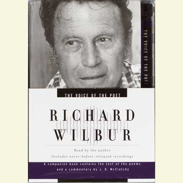 The Voice of the Poet: Richard Wilbur