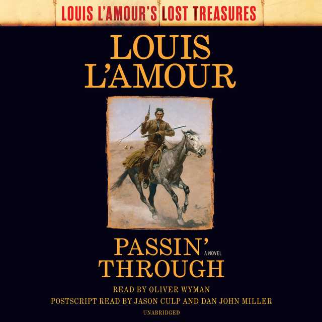 Passin’ Through (Louis L’Amour’s Lost Treasures)