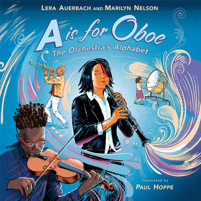 A is for Oboe: The Orchestra’s Alphabet