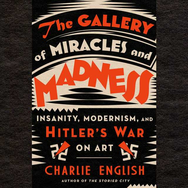 The Gallery of Miracles and Madness