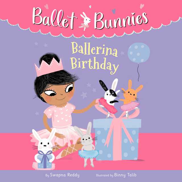 Ballet Bunnies #3: Ballerina Birthday