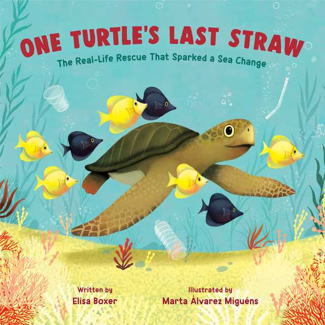 One Turtle’s Last Straw