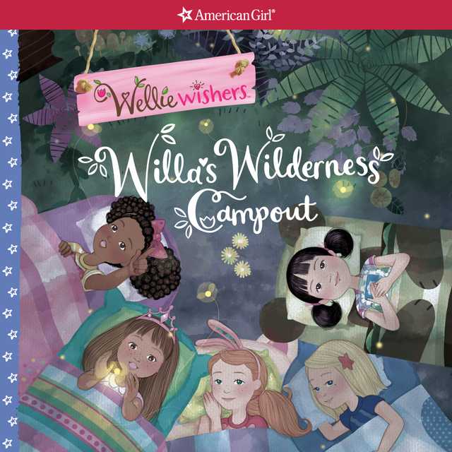 Willa’s Wilderness Campout