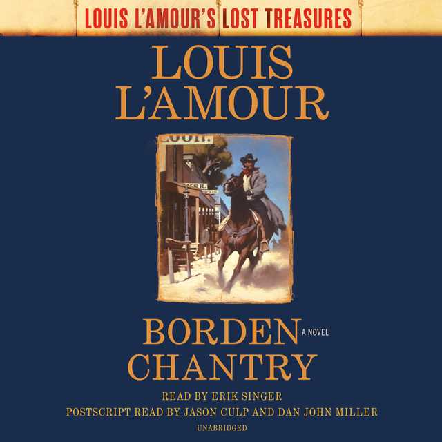 Borden Chantry (Louis L’Amour’s Lost Treasures)