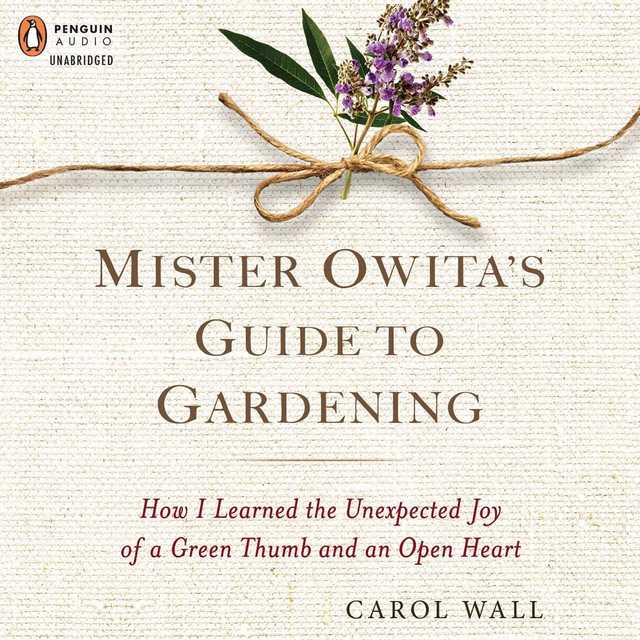Mister Owita’s Guide to Gardening