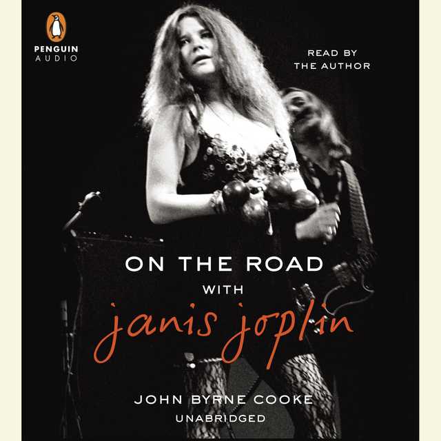 On the Road with Janis Joplin