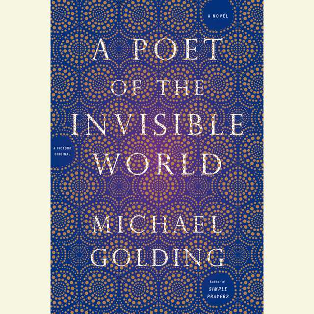 A Poet of the Invisible World