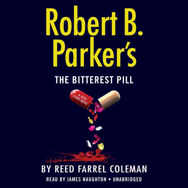 Robert B. Parker’s The Bitterest Pill