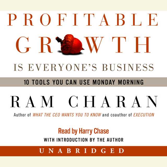 Profitable Growth Is Everyone’s Business