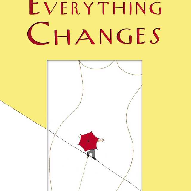 Everything Changes