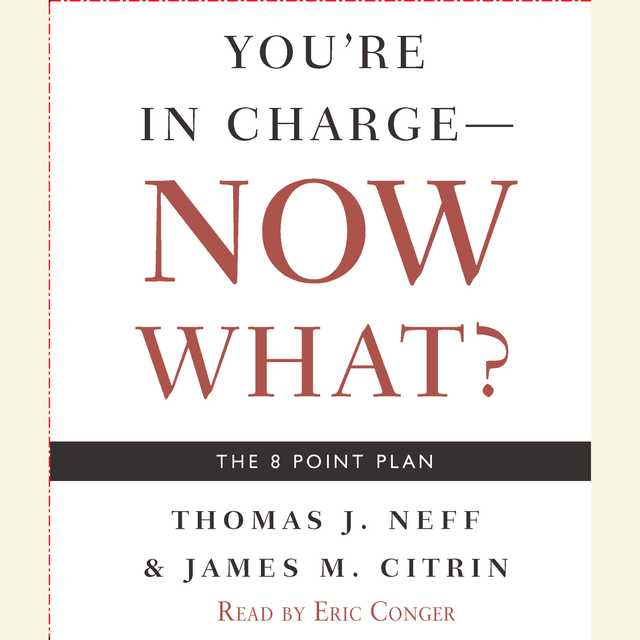 You’re in Charge–Now What?