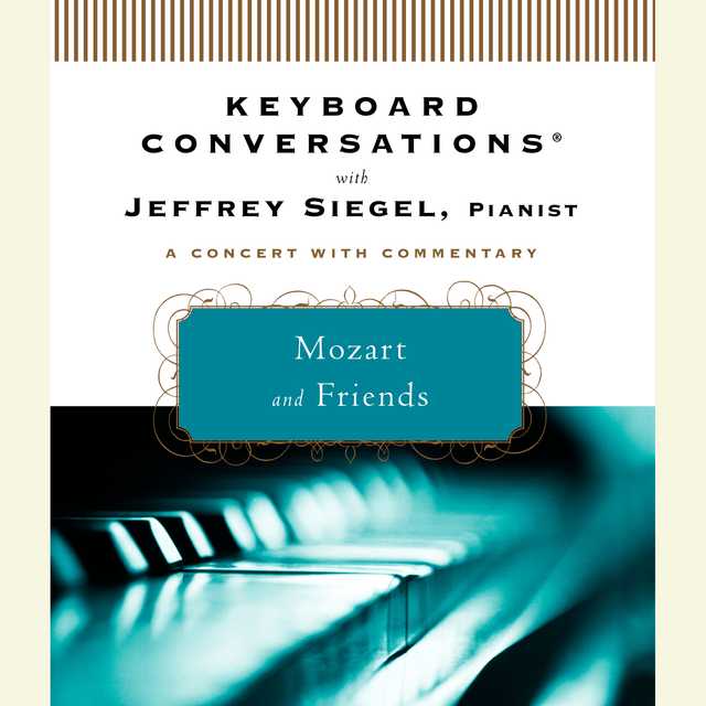 Keyboard Conversations®: Mozart and Friends