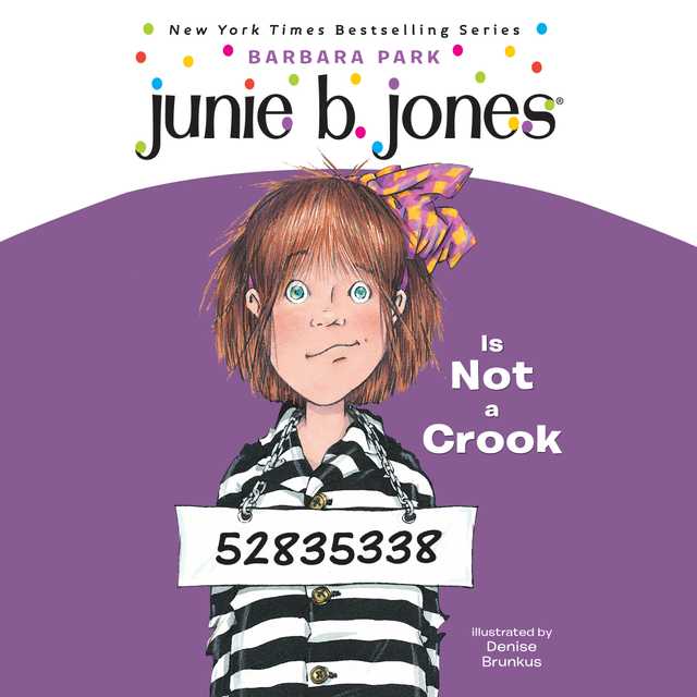 Junie B. Jones is Not a Crook