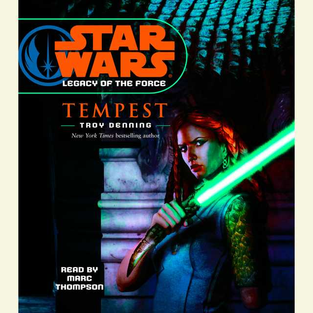 Star Wars: Legacy of the Force: Tempest
