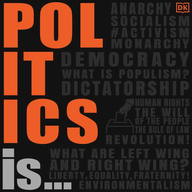 Politics Is…