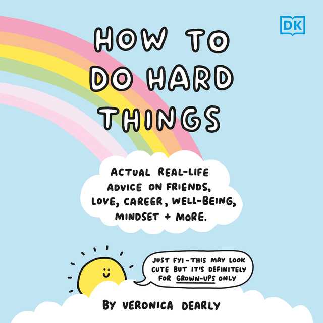 How to Do Hard Things