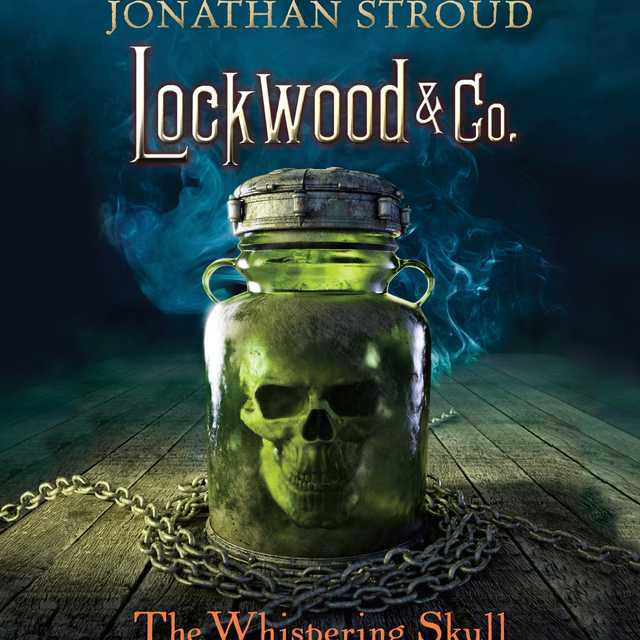 Lockwood & Co., Book 2: The Whispering Skull