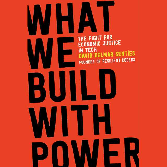 What We Build with Power