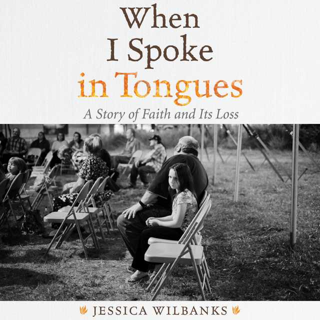 When I Spoke in Tongues