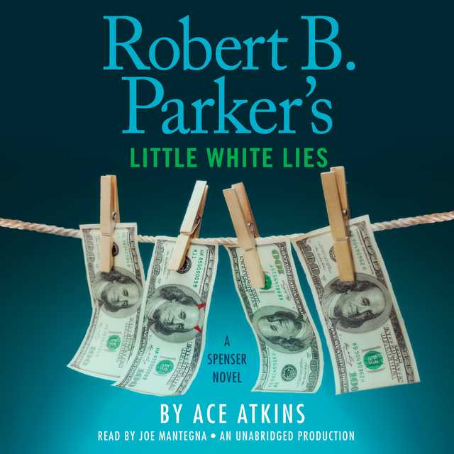 Robert B. Parker’s Little White Lies
