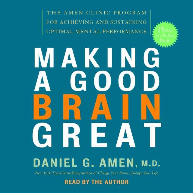 Making a Good Brain Great