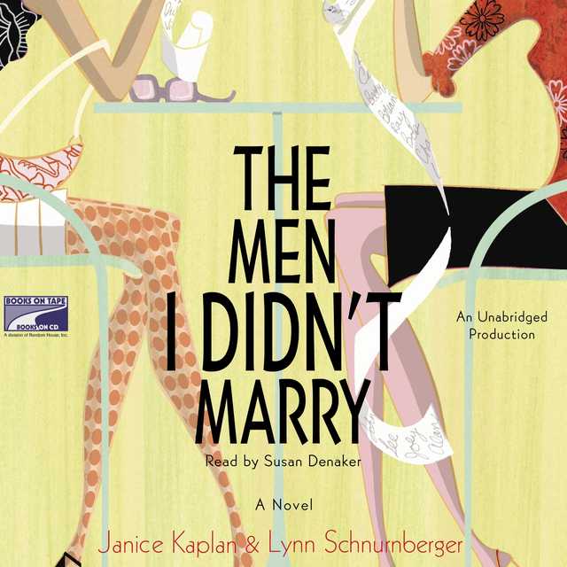 The Men I Didn’t Marry