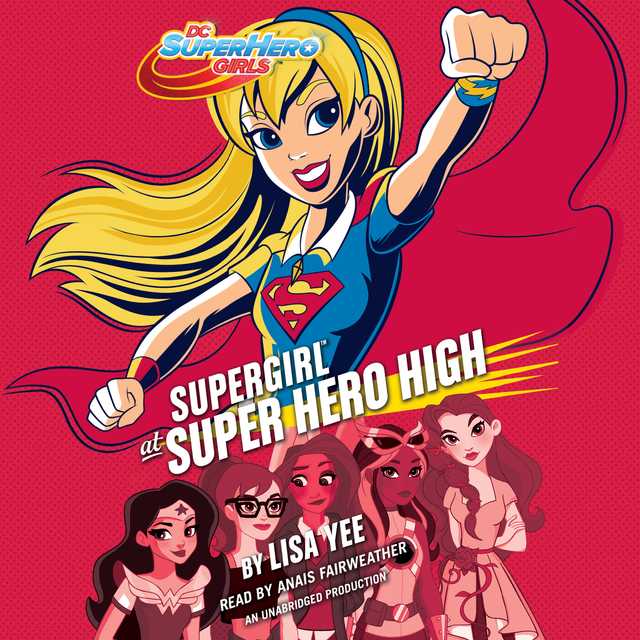 Supergirl at Super Hero High (DC Super Hero Girls)